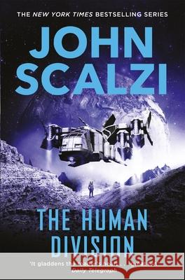 The Human Division John Scalzi 9781447290476 Pan Macmillan