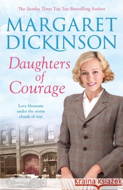 Daughters of Courage Margaret Dickinson 9781447290926