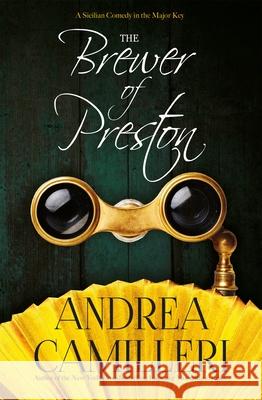 The Brewer of Preston Andrea Camilleri 9781447292203