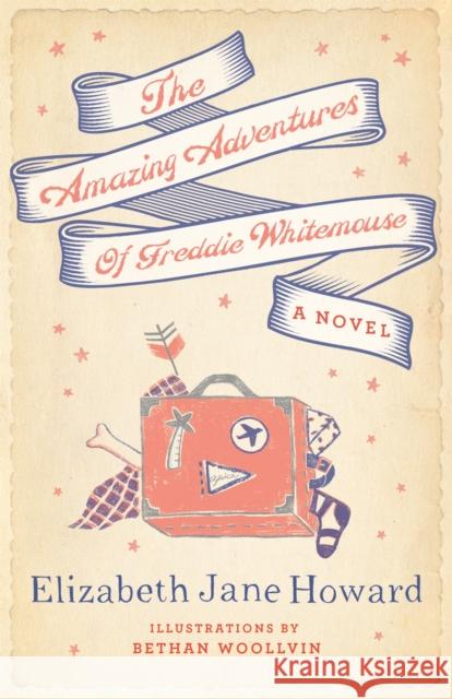 The Amazing Adventures of Freddie Whitemouse Howard, Elizabeth Jane 9781447293453