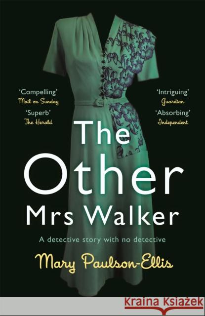 The Other Mrs Walker Mary Paulson-Ellis 9781447293927