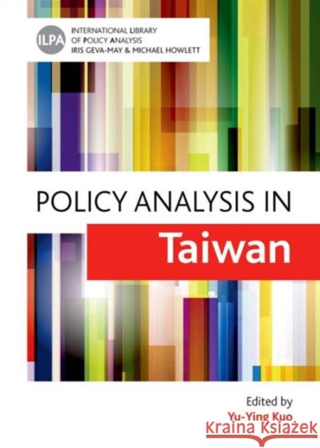 Policy Analysis in Taiwan Yu-Ying Kuo 9781447308300 Policy Press