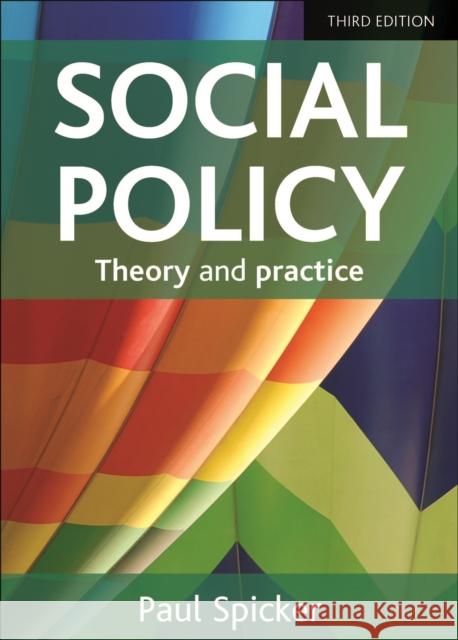Social Policy: Theory and Practice Spicker, Paul 9781447316107