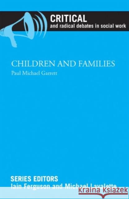 Children and Families Paul Michael Garrett 9781447316190