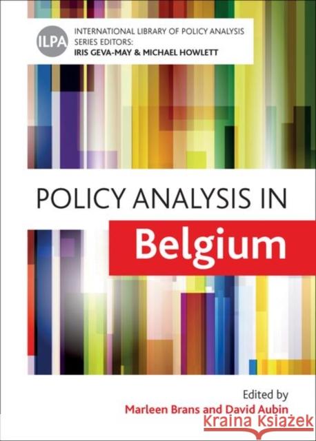 Policy Analysis in Belgium Marleen Brans David Aubin 9781447317258