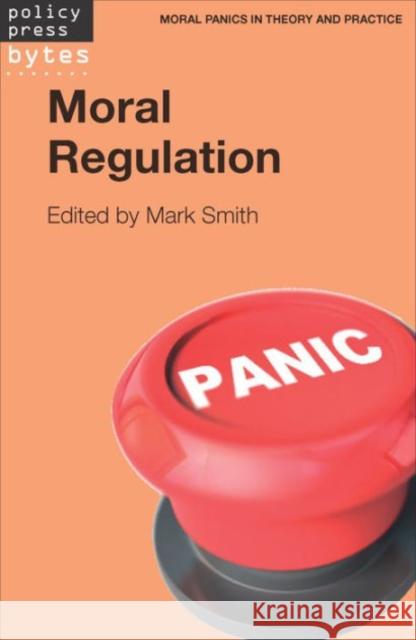 Moral Regulation  9781447322009 Policy Press