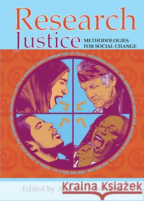 Research Justice: Methodologies for Social Change Jolivette, Andrew J. 9781447324621 Policy Press