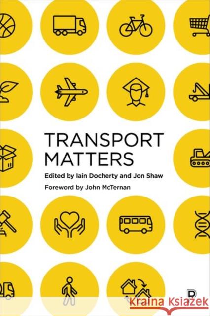 Transport Matters Lyons, Glenn 9781447329558 Policy Press