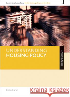 Understanding Housing Policy Brian Lund 9781447330448