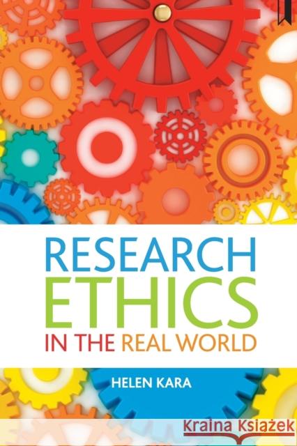 Research Ethics in the Real World: Euro-Western and Indigenous Perspectives Kara, Helen 9781447344759