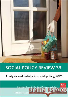 Social Policy Review 33: Analysis and Debate in Social Policy, 2021 Marco Pomati Andy Jolly James Rees 9781447359722