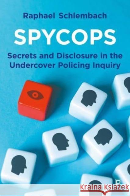Spycops Raphael (University of Brighton) Schlembach 9781447365372 Bristol University Press