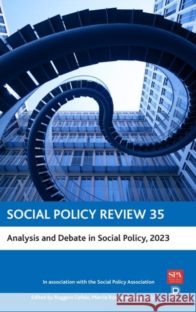 Social Policy Review 35: Analysis and Debate in Social Policy, 2023 Lois Peach Steff Green Lena Sakure 9781447369189 Policy Press