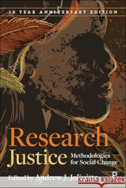 Research Justice: Methodologies for Social Change Andrew J 9781447375593 Bristol University Press