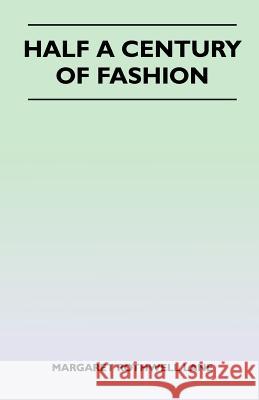 Half a Century of Fashion Margaret Rothwell Lane 9781447401162 Dutt Press