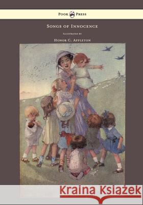 Songs of Innocence - Illustrated by Honor C. Appleton William Blake Honor C. Appleton 9781447449089 Pook Press