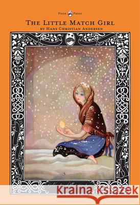 The Little Match Girl - The Golden Age of Illustration Series Hans Christian Andersen 9781447463214