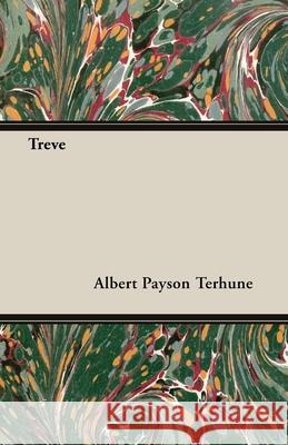 Treve Albert Payson Terhune 9781447472643