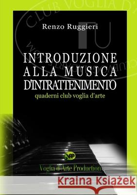 Introduzione Alla Musica D'Intrattenimento Renzo Ruggieri 9781447503064