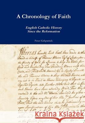 Chronology of Faith Peter Kirkpatrick 9781447579151 Lulu.com