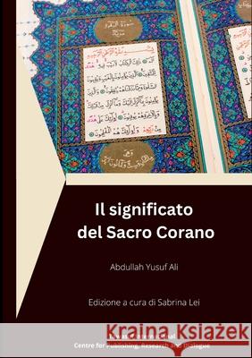 Il Significato del Sacro Corano Abdullah Yusu Sabrina Lei 9781447729488 Lulu.com