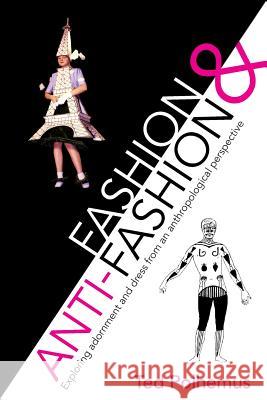 Fashion & Anti-Fashion Polhemus, Ted 9781447739364 Lulu.com