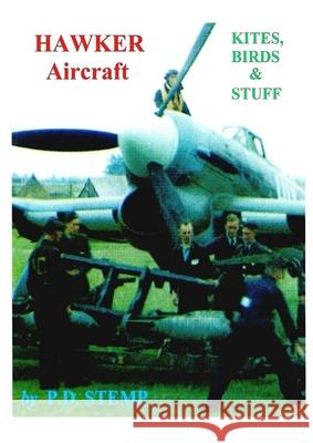 Kites, Birds & Stuff - HAWKER Aircraft Stemp, P. D. 9781447744795