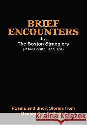 Brief Encounters Boston Stranglers(of the English Languag 9781447752103