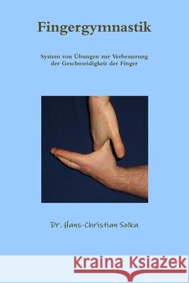 Fingergymnastik Hans-Christian Solka 9781447754749