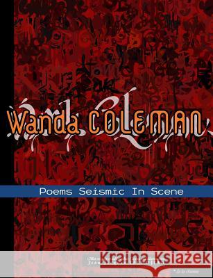 Poems Seismic in Scene Wanda Coleman 9781447757498