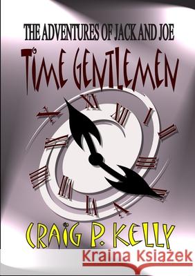 Time Gentlemen Craig Kelly 9781447771999