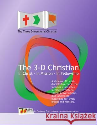 The Three Dimensional Christian Simon Rennie 9781447806950