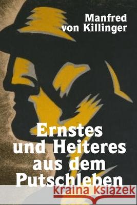 Ernstes und Heiteres aus dem Putschleben Manfred Vo 9781447838081 Lulu.com