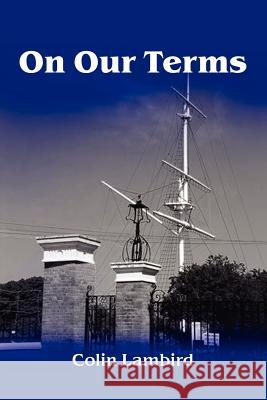 On Our Terms Colin Lambird 9781447840930