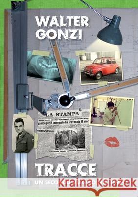 Tracce Walter Gonzi 9781447846574 Lulu Press