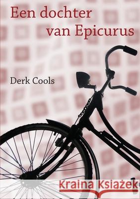 Een dochter van Epicurus Derk Cools 9781447878803
