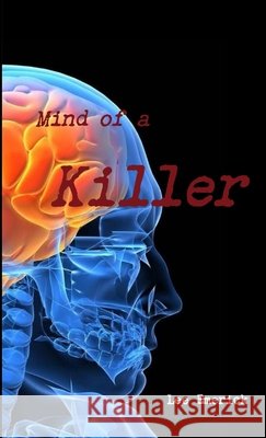 Mind of a Killer Lee Emerick 9781447878827
