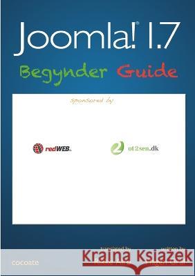 Joomla! 1.7 - Begynder Guide Hagen Graf 9781447884781 Lulu Press