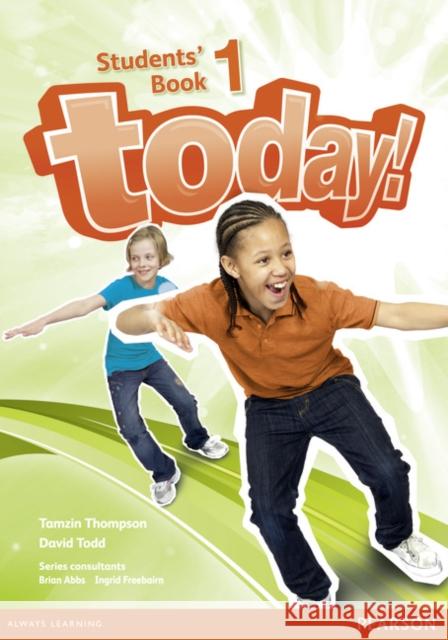 Today! 1 Students' Book Ingrid Freebairn 9781447901068 Today!