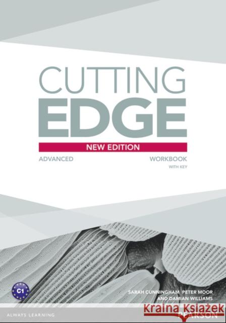 Cutting Edge Advanced New Edition Workbook with Key Cunningham Sarah Moor Peter Williams Damian 9781447906292