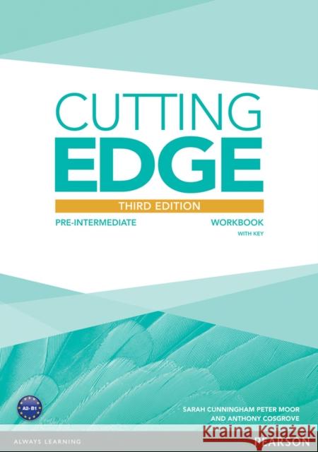 Cutting Edge 3rd Edition Pre-Intermediate Workbook with Key Cunningham Sarah Moor Peter Cosgrove Anthony 9781447906636 Pearson Education Limited