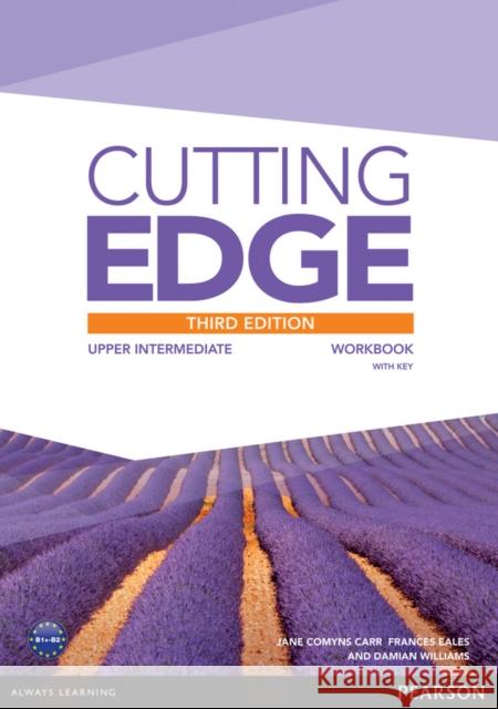 Cutting Edge 3rd Edition Upper Intermediate Workbook with Key Comyns Carr Jane Eales Frances Williams Damian 9781447906773 Pearson Education Limited