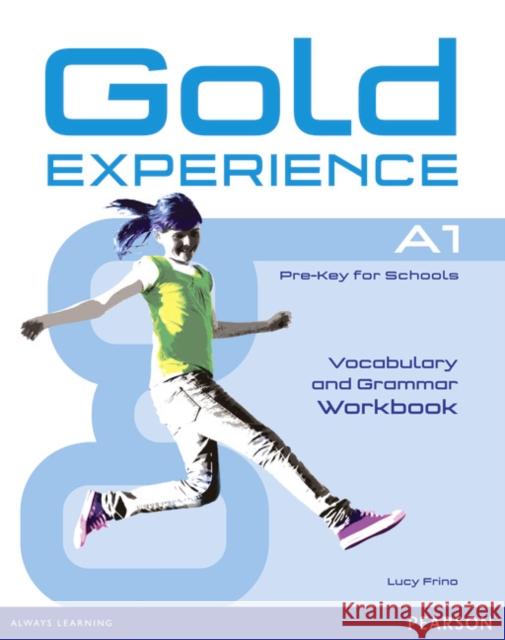 Gold Experience A1 Workbook without key Frino Lucy 9781447913870 Pearson Education Limited