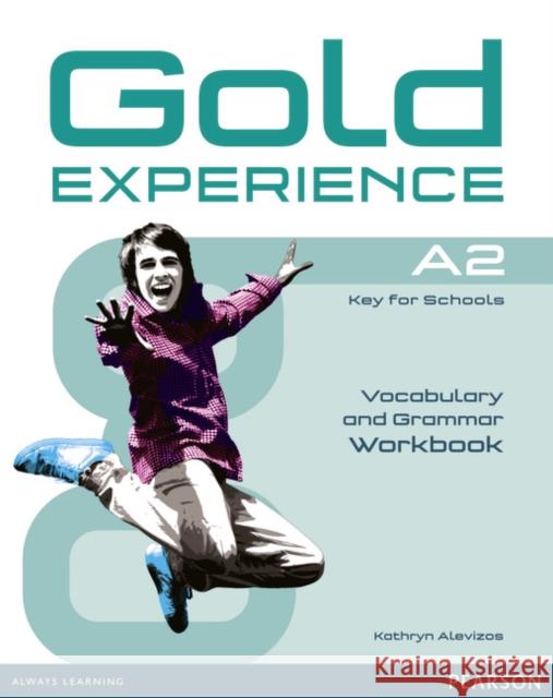 Gold Experience A2 Workbook without key Alevizos Kathryn 9781447913894 Pearson Education Limited