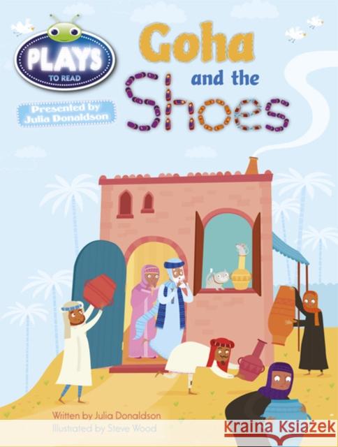 Bug Club Guided Plays by Julia Donaldson Year Two Purple Goha and the Shoes Julia Donaldson 9781447926344