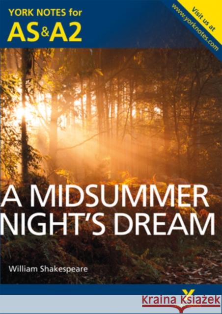 A Midsummer Night's Dream: York Notes AS & A2 - for 2026, 2027 exams William Shakespeare 9781447948841 Pearson Education Limited