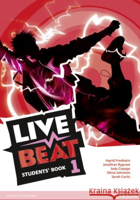 Live Beat 1 Students' Book Olivia Johnston 9781447952688