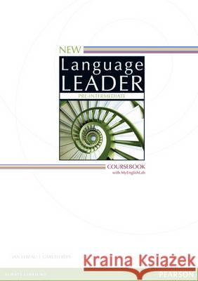 New Language Leader Pre-Intermediate Coursebook with MyEnglishLab Pack Rees, Gareth|||Lebeau, Ian|||White, Nicholas 9781447961512