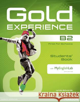 Gold Experience B2 Students' Book with DVD-ROM and MyLab Pack, m. 1 Beilage, m. 1 Online-Zugang Edwards, Lynda, Stephens, Mary 9781447961970