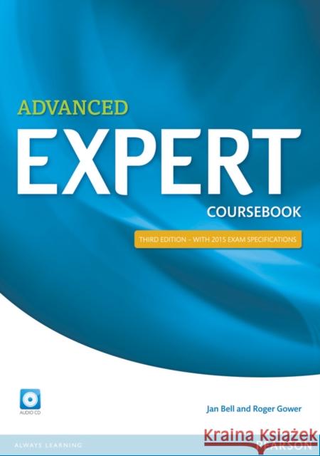 Expert Advanced 3rd Edition Coursebook with CD Pack Bell Jan Gower Roger 9781447961987